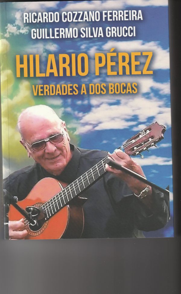 HILARIO PEREZ, VERDADES A DOS BOCAS