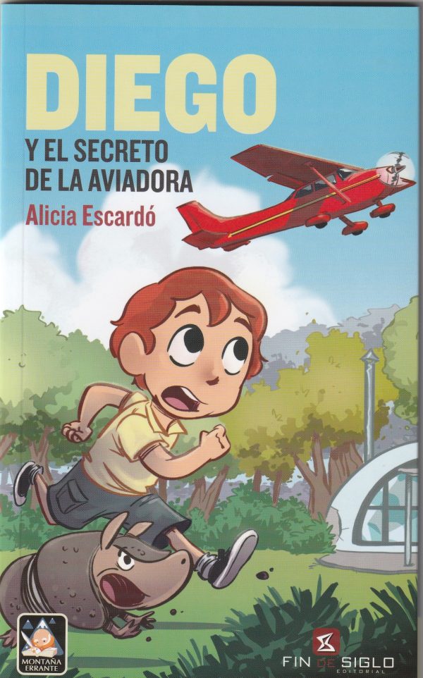 DIEGO Y EL SECRETO DE LA AVIADORA