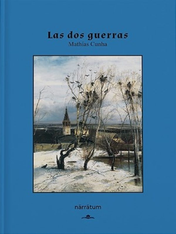 LAS DOS GUERRAS