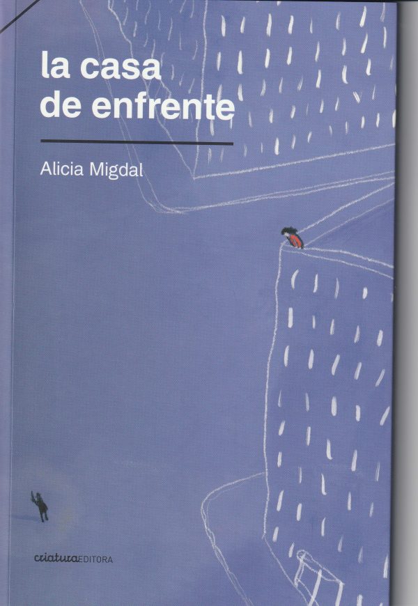 LA CASA DE ENFRENTE