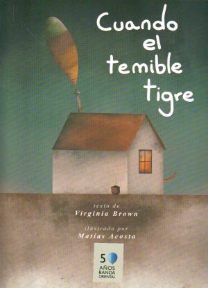 CUANDO EL TEMIBLE TIGRE