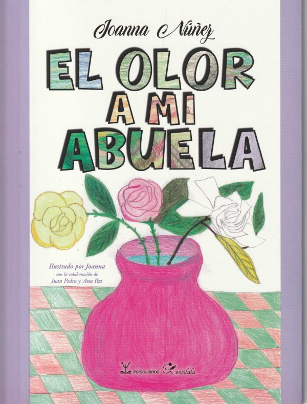 EL OLOR A MI ABUELA