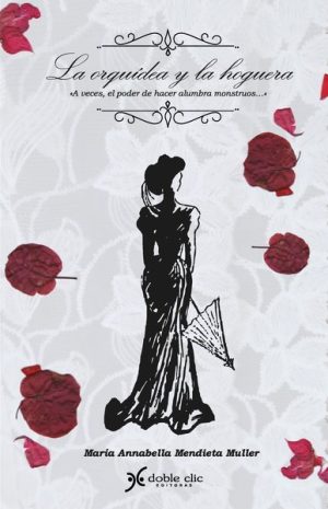 LA ORQUIDEA Y LA HOGUERA