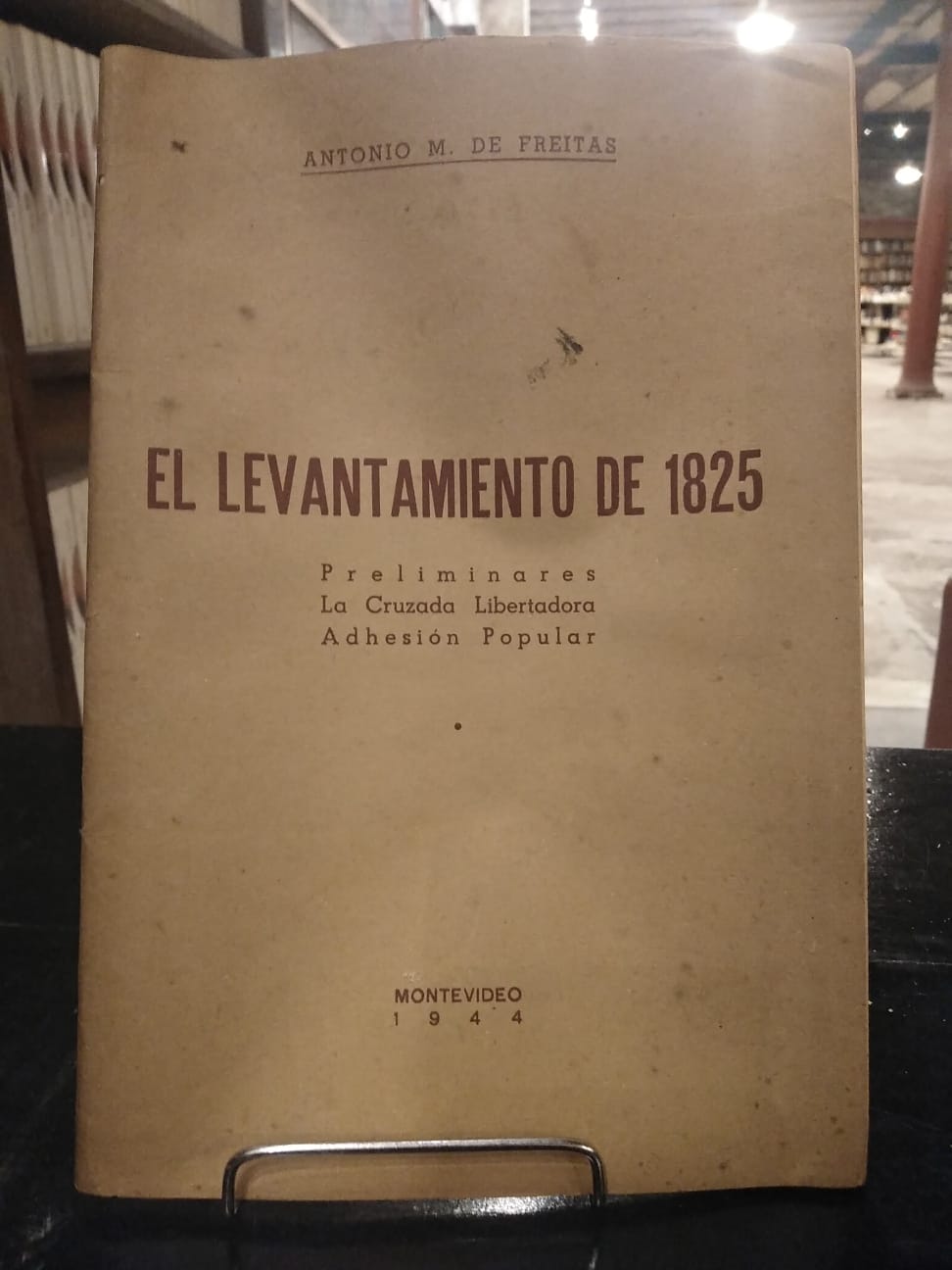 EL LEVANTAMIENTO DE 1825 - USADO