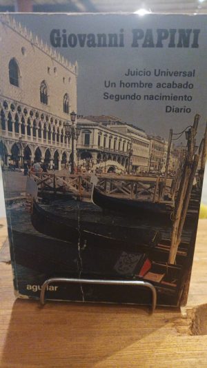 JUICIO UNIVERSAL - UN HOMBRE ACABADO - SEGUNDO NACIMIENTO - DIARIO