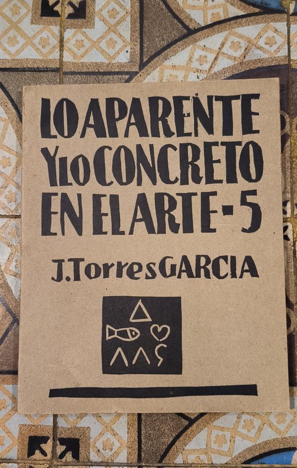 LO APARENTE Y LO CONCRETO EN EL ARTE - 5 (1948)