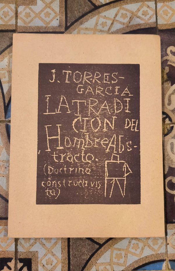 LA TRADICION DEL HOMBRE ABSTRACTO (Edición fascimilar de 1969)