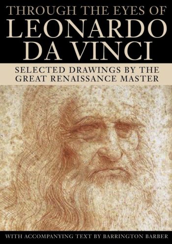 THROUGH THE EYES OF LEONARDO DA VINCI