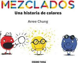 MEZCLADOS - UNA HISTORIA DE LOS COLORES