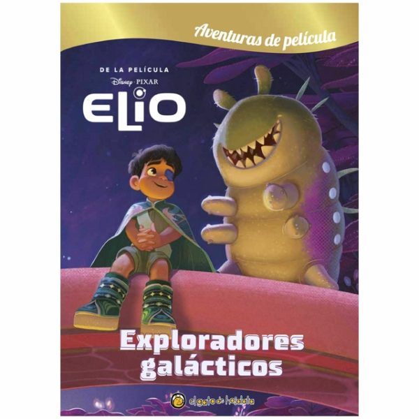 AVENTURAS DE PELICULA - DE LA PELICULA ELIO: Exploradores Galácticos
