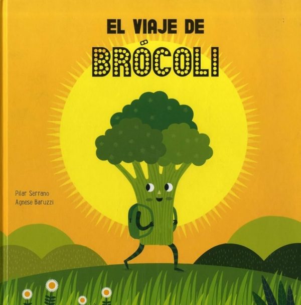 EL VIAJE DE BRÓCOLI
