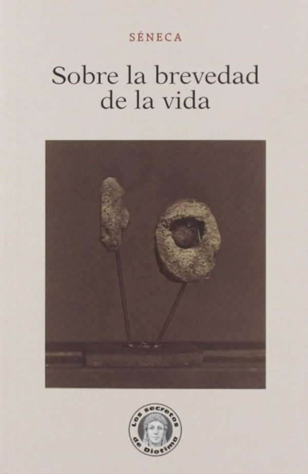 SOBRE LA BREVEDAD DE LA VIDA