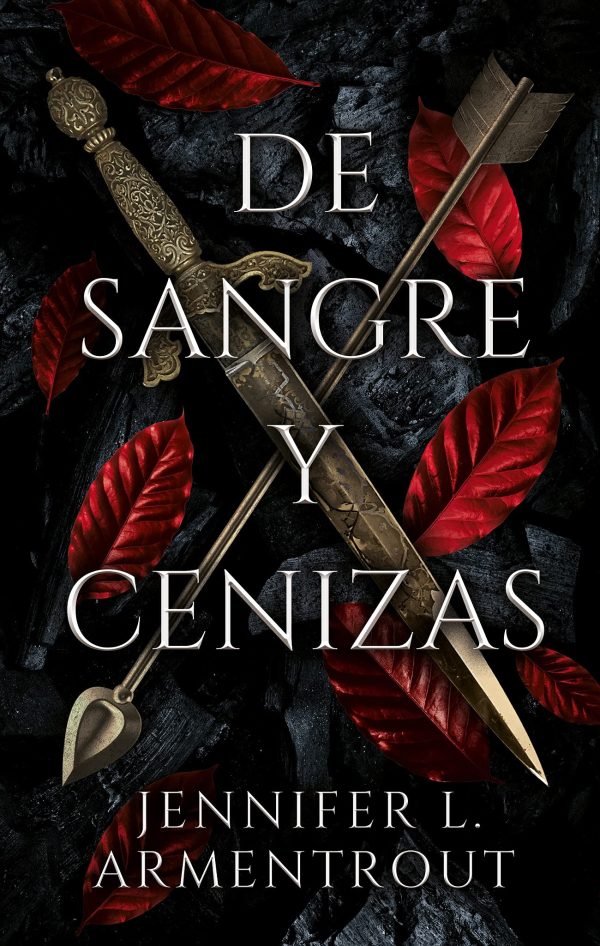 DE SANGRE Y CENIZA. LIBRO I