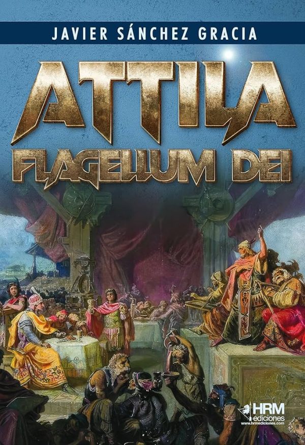 ATTILA - FLAGELLUM DEI