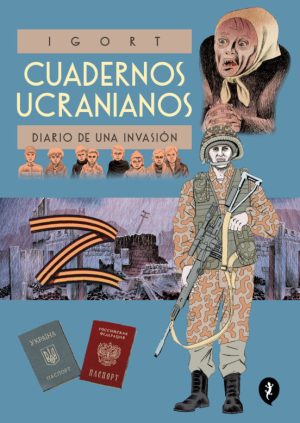 CUADERNOS UCRANIANOS: DIARIO DE UNA INVASION