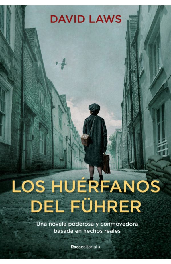 LOS HUÉRFANOS DEL FÜHRER