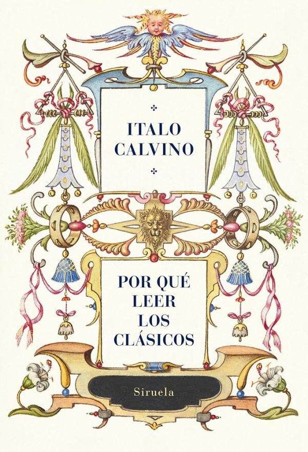 POR QUÉ LEER LOS CLÁSICOS (EDICION CENTENARIO)