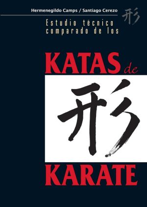 ESTUDIO TÉCNICO COMPARADO DE LOS KATA DE KARATE
