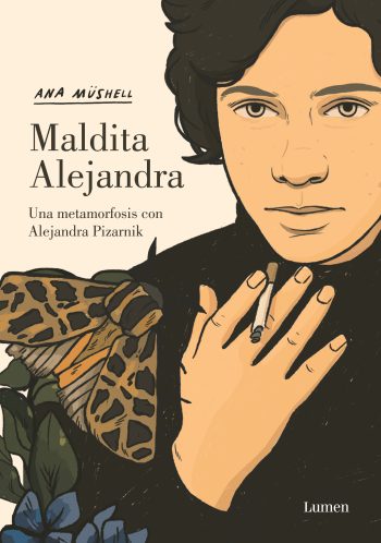 MALDITA ALEJANDRA - Una metamorfosis con Alejandra Pizarnik