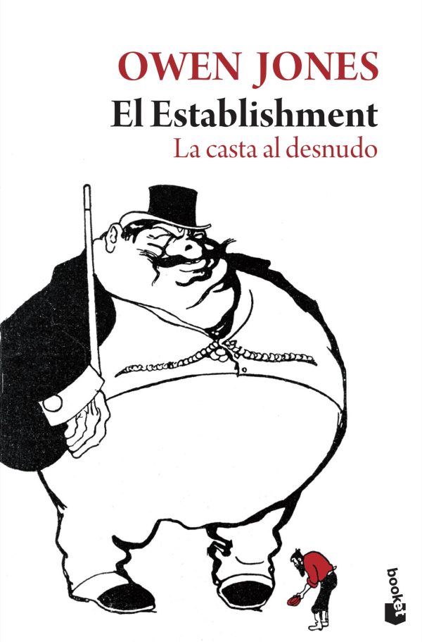 EL ESTABLISHMENT - LA CASTA AL DESNUDO