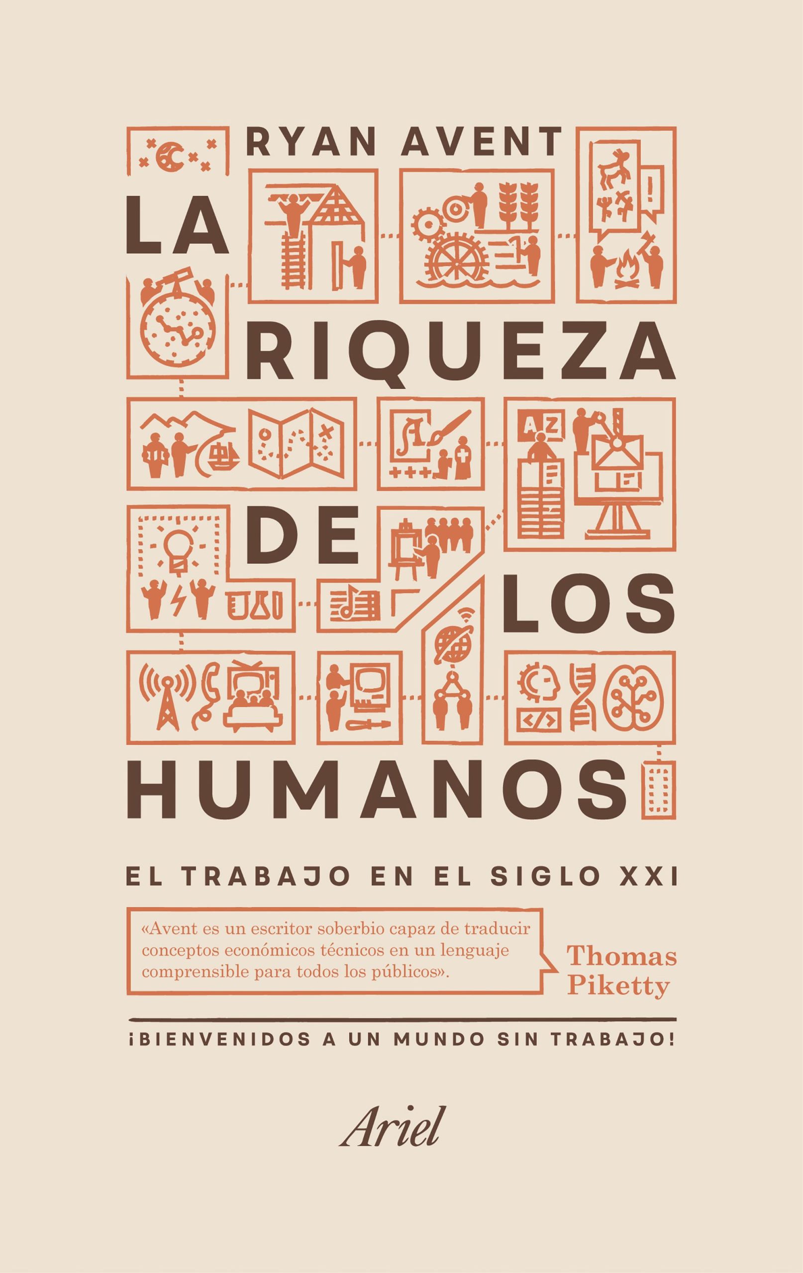 LA RIQUEZA DE LOS HUMANOS - El trabajo en el siglo XXI