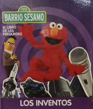 Barrio Sésamo. El libro de las preguntas. Los inventos