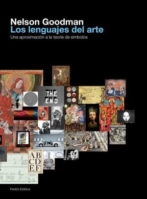 LOS LENGUAJES DEL ARTE - UNA APROXIMACIÓN A LA TEORIA DE LOS SIMBOLOS