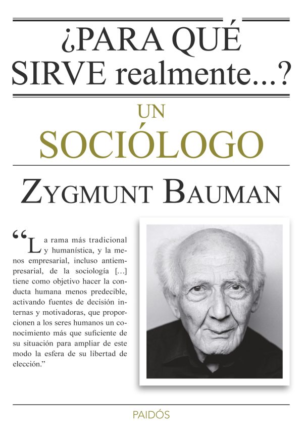 ¿PARA QUÉ SIRVE REALMENTE...? UN SOCIOLÓGO