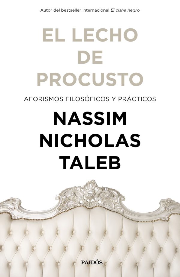 EL LECHO DE PROCUSTO - Aforismos filosóficos y prácticos