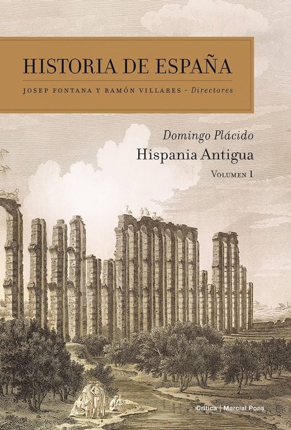 HISTORIA DE ESPAÑA - HISPANIA ANTIGUA - Vol. 1