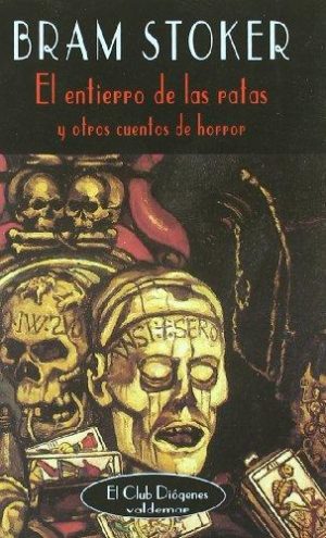 ENTIERRO DE LAS RATAS Y OTROS CUENTOS DE HORROR
