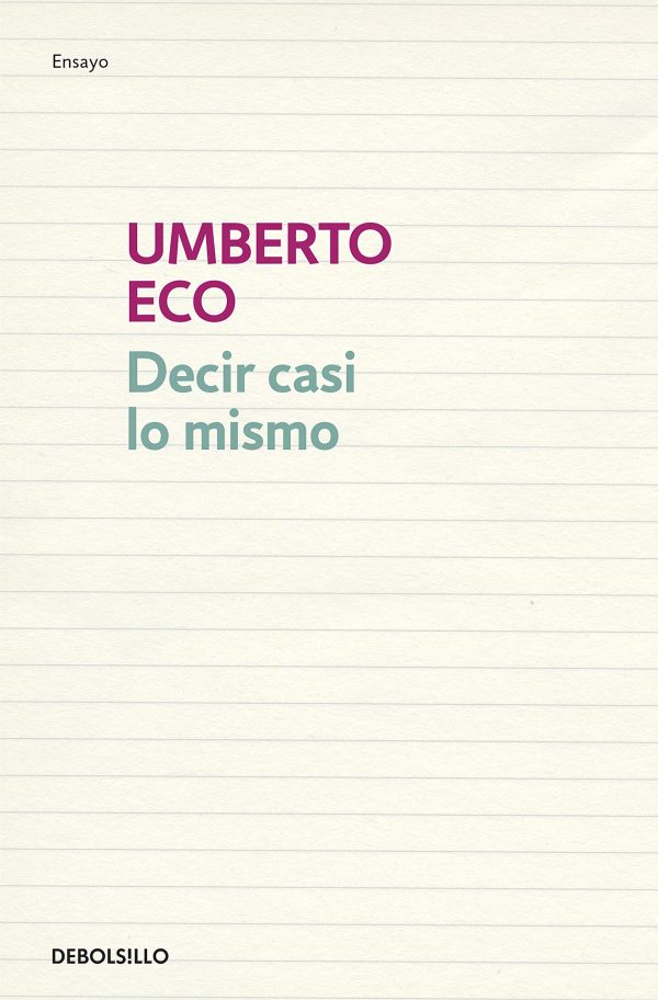 DECIR CASI LO MISMO - LA TRADUCCION COMO EXPERIENCIA