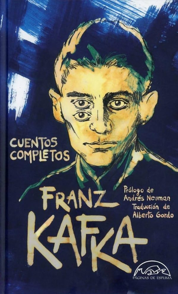 CUENTOS COMPLETOS - FRANZ KAFKA