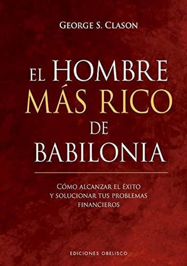 EL HOMBRE MAS RICO DE BABILONIA (T.D.)