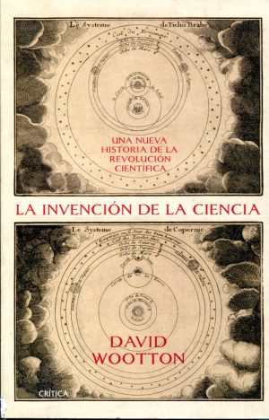 LA INVENCION DE LA CIENCIA