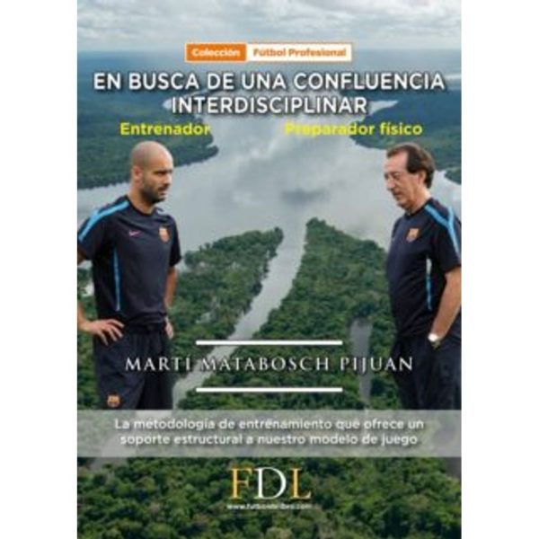EN BUSCA DE UNA CONFLUENCIA INTERDISCIPLINAR - Entrenador Preparador físico