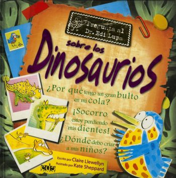 EDI LUPA SOBRE LOS DINOSAURIOS PREGUNTA AL DR