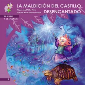 LA MALDICION DEL CASTILLO DESENCANTADO