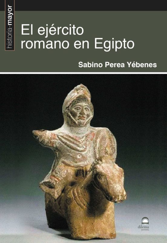 EL EJÉRCITO ROMANO EN EGIPTO