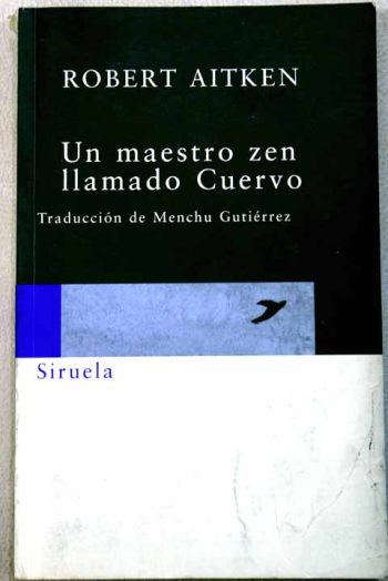 UN MAESTRO ZEN LLAMADO CUERVO