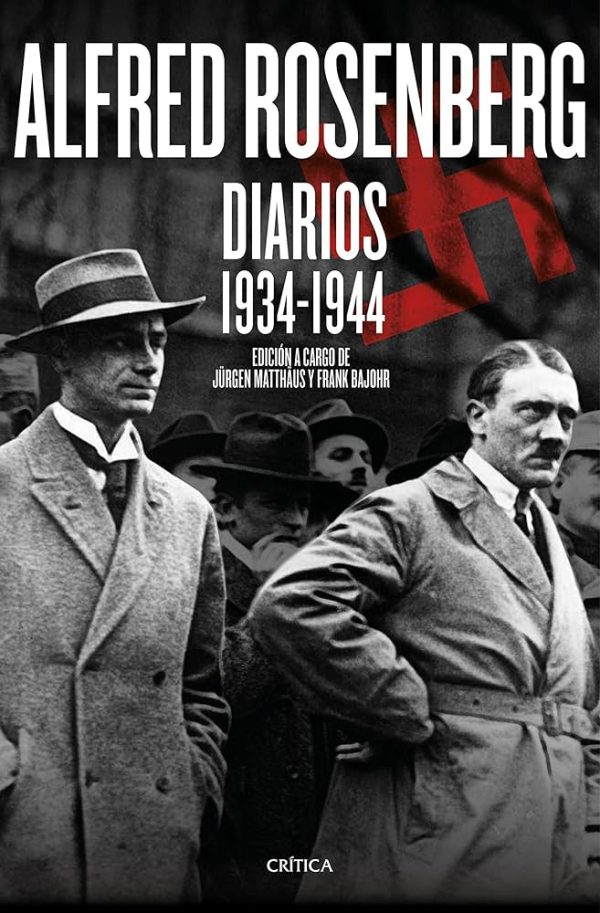 DIARIOS 1934-1945 - ALFRED ROSENBERG