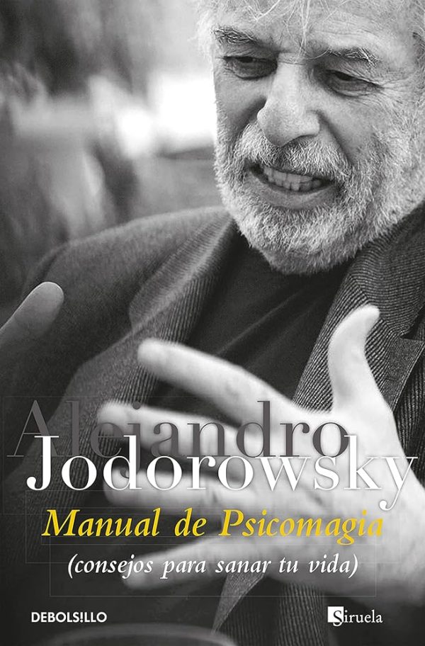 MANUAL DE PSICOMAGIA - (Consejos para sanar tu vida)