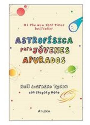 ASTROFISICA PARA CHICOS APURADOS