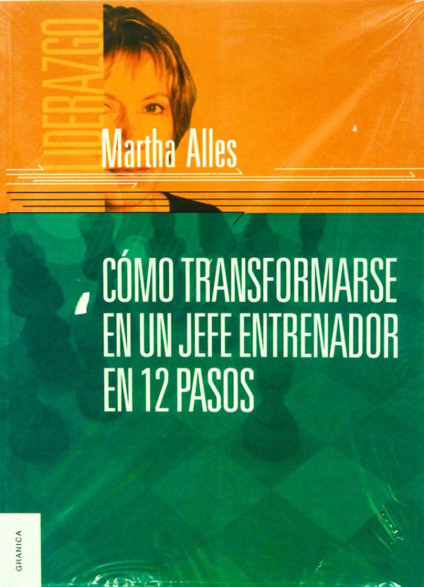 COMO TRANSFORMARSE EN UN JEFE ENTRENADOR EN 12 PASOS