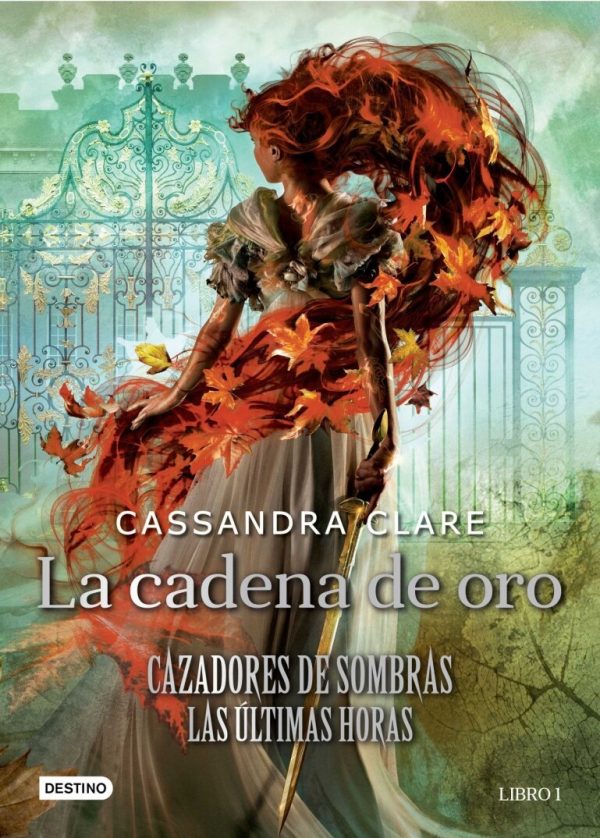 LA CADENA DE ORO. CAZADORES DE SOMBRAS. LAS ULTIMAS HORAS