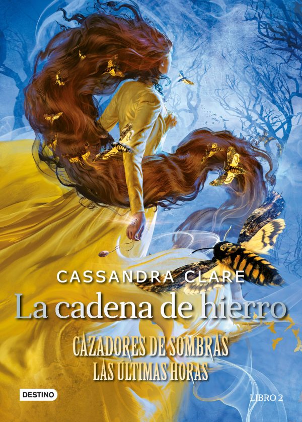 LA CADENA DE HIERRO - Cazadores de sombras. Las últimas horas (Libro 2)