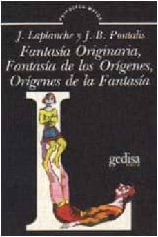 FANTASIA DE LOS ORIGENES, ORIGENES DE LA FANTASIA FANTASIA ORIGINARIA