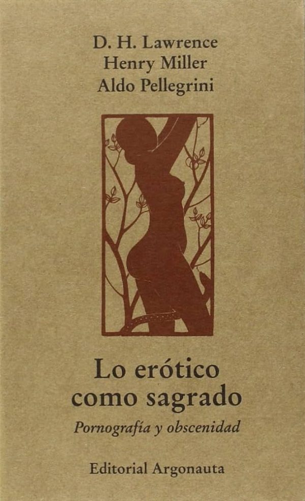 LO EROTICO COMO SAGRADO. PORNOGRAFIA Y OBSCENIDAD