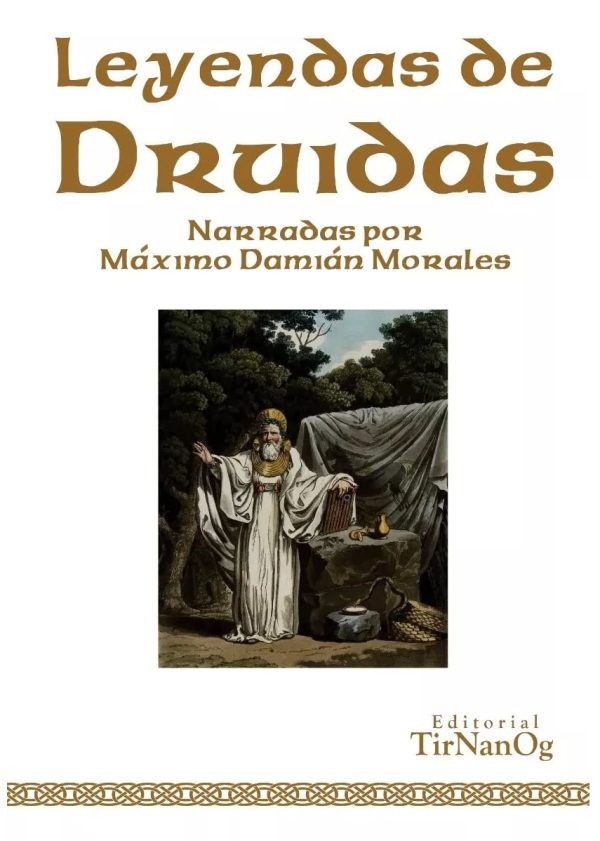 LEYENDAS DE DRUIDAS