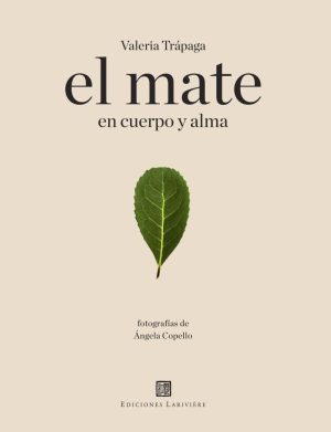 EL MATE EN CUERPO Y ALMA
